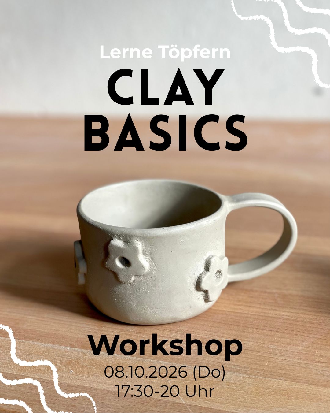 Workshop Clay Basics 08.10.2026 (Grundlagen des Handaufbaus)